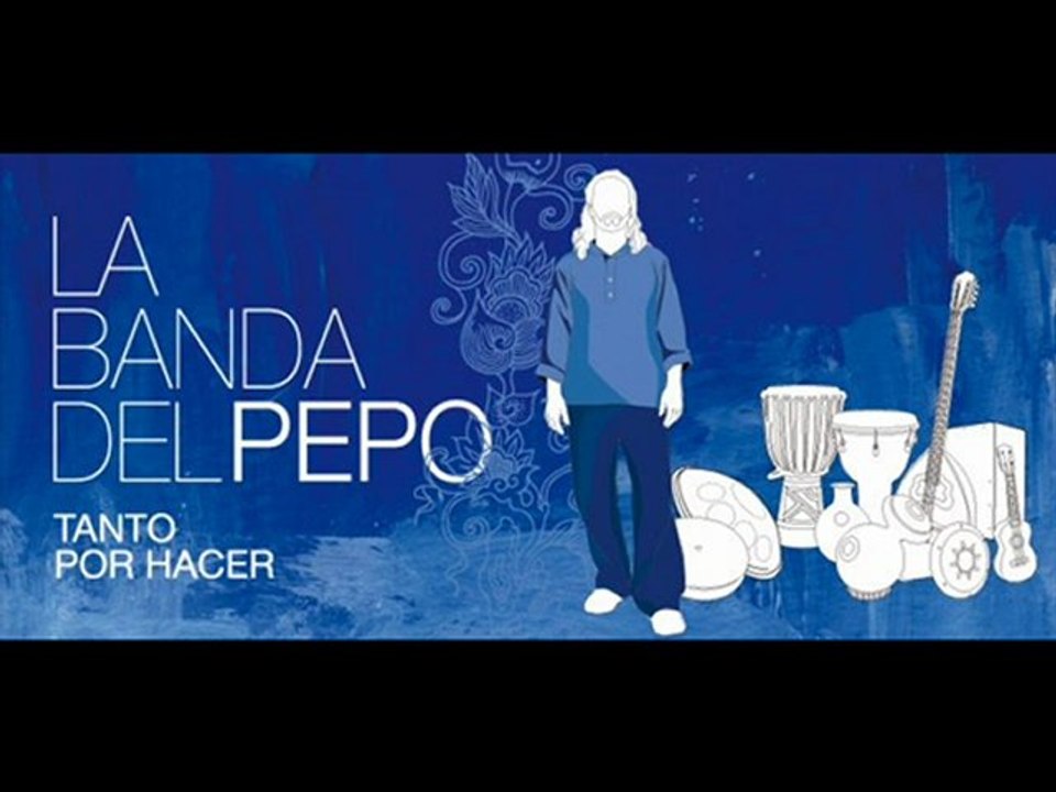 la banda del pepo-tanto por hacer