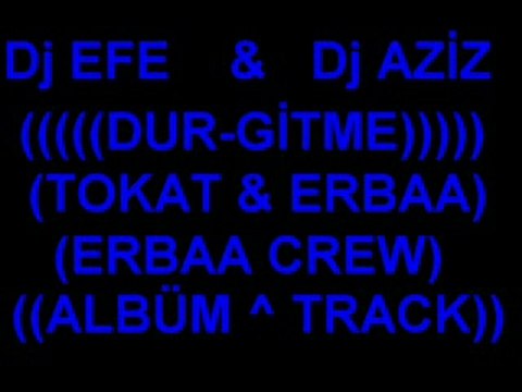 Erbaa crew dj efe beat Tokat rap Erbaa