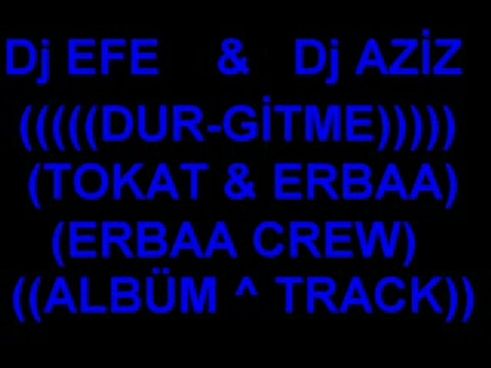 Erbaa crew dj efe beat Tokat rap Erbaa
