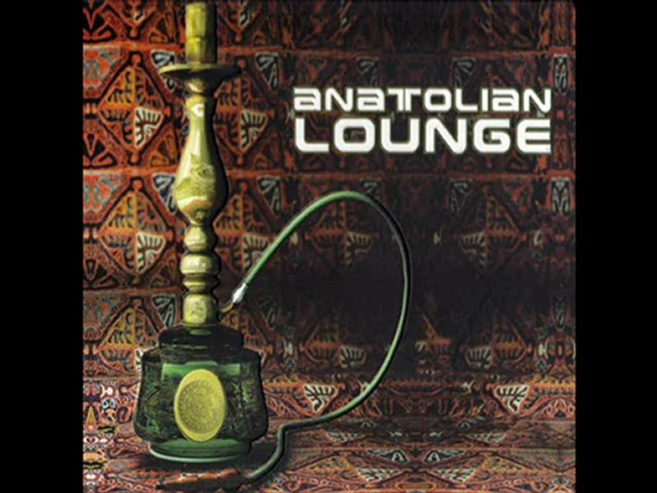Anatolian Lounge-Dream