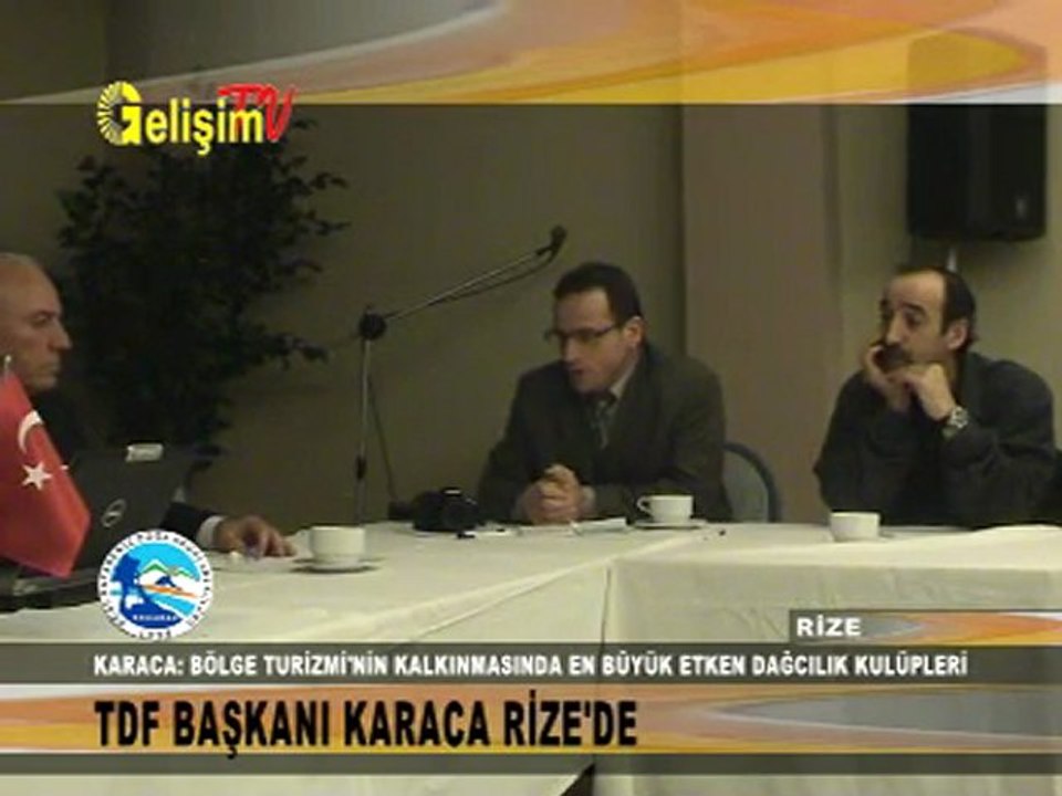 TDF RİZE DEDEMAN TOPLANTISI