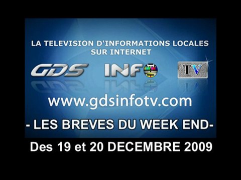 GDSINFOTV BREVES DU WEEK END DES 19 ET 20 DECEMBRE 2009
