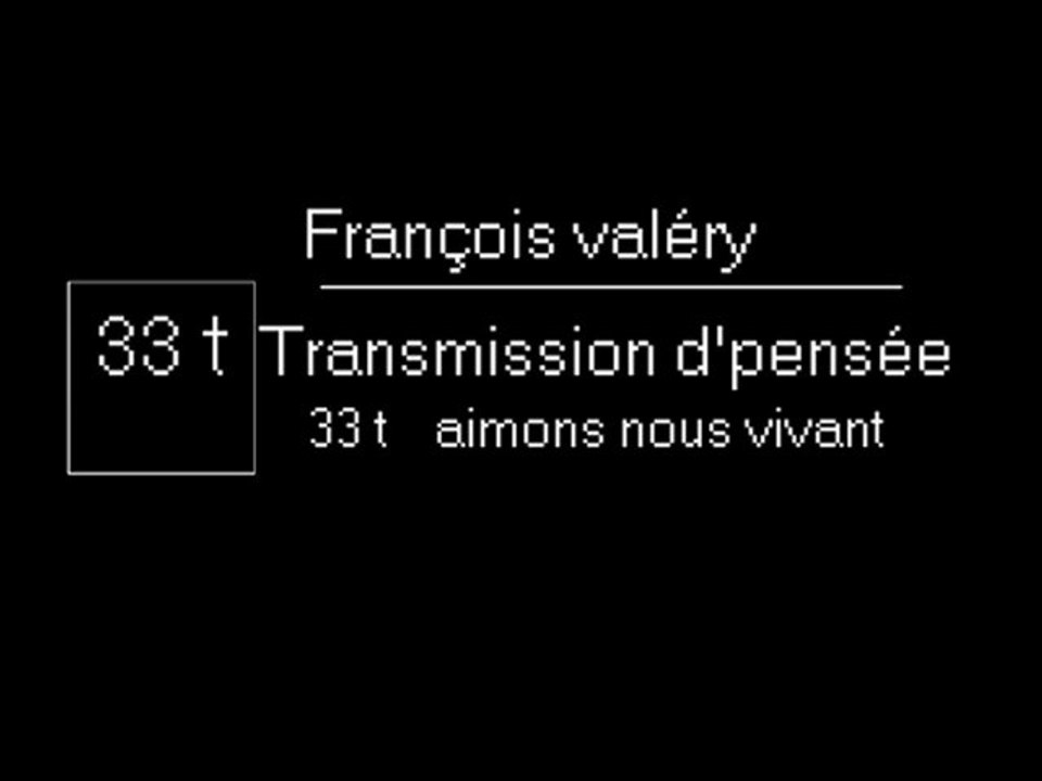 François valéry Transmission d'pensée
