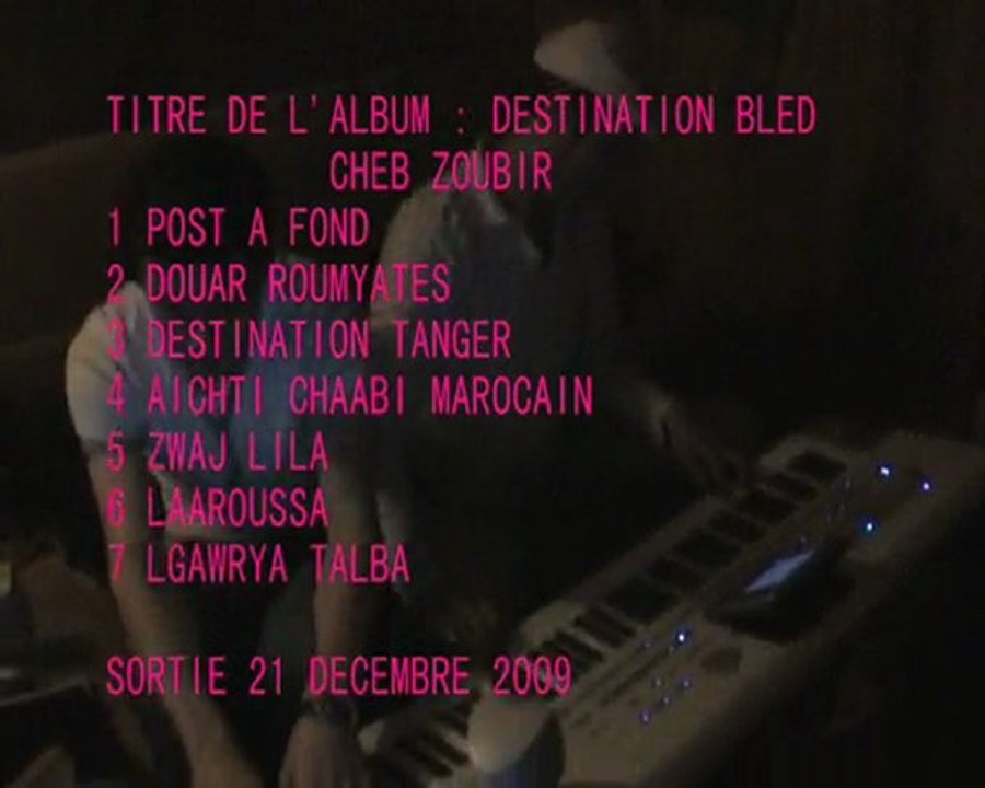 SORTIE DE l'album 2010 de cheb zoubir