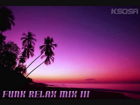 FUNK RELAX MIX III