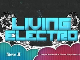 Steve H (F.PH) - Party Children (PH Electro Dirty Remix)[09]
