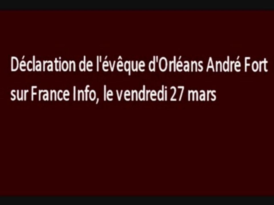 Selon l'évêque d'Orléans, le HIV passerait à travers le pr