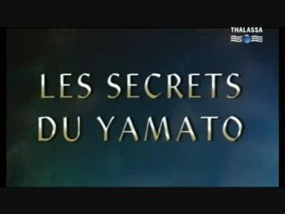 Batailles Navales - Les Secrets Du Yamato (1/3)