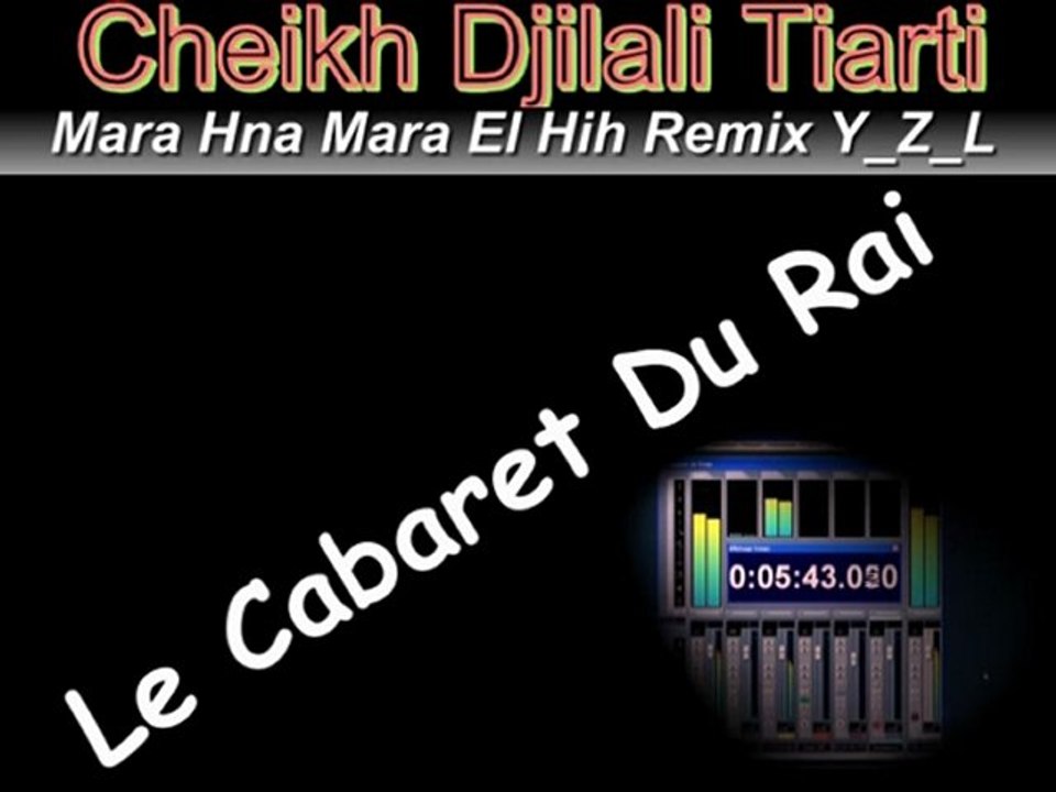 Gasba 2009 Cheikh Djilali Tiarti Remixed By Y_Z_L