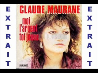 MAURANE  Moi L'Argent, Toi Jeune