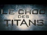 Le Choc Des Titans : Bande-Annonce / Trailer (VOSTFR/HD)