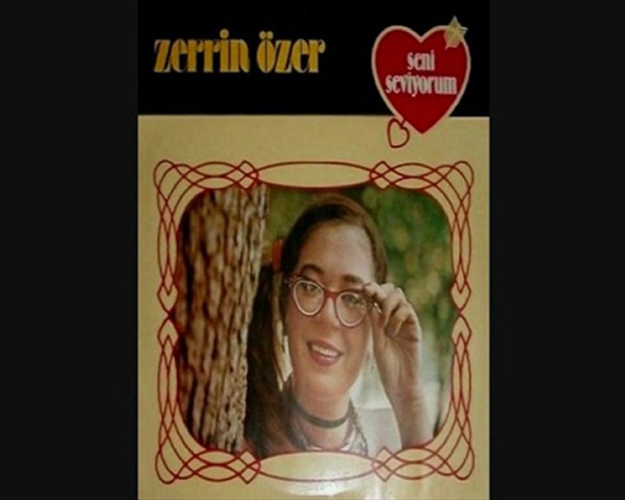 Zerrin Özer  Seni Seviyorum