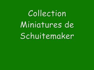 Collection Miniatures de Schuitemaker