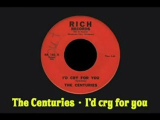 The Centuries - I'd cry for you