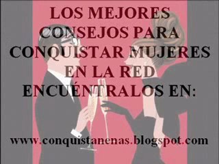 Conquista mujeres bellas