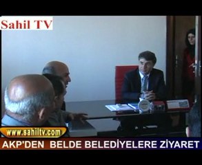 AKP BELDE BELEDİYELERİ ZİYARET ETTİ