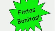 fintas bonitas!