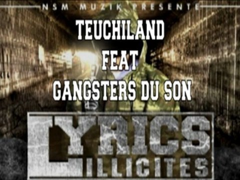 Teuchiland Ft Gangsters Du Son (Beziers Rap) 34/45