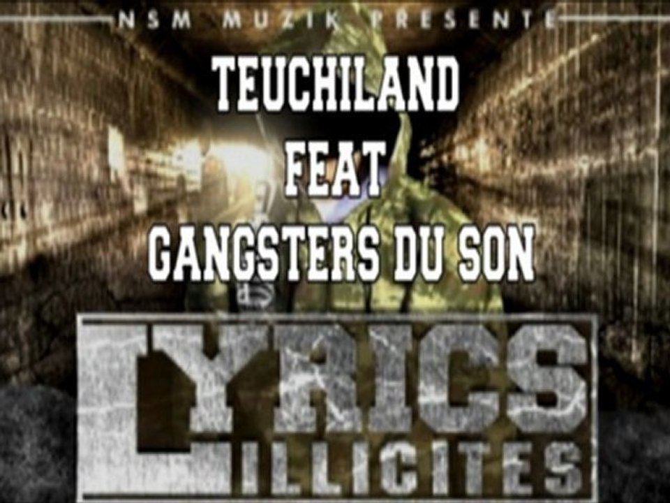 Teuchiland Ft Gangsters Du Son (Beziers Rap) 34/45