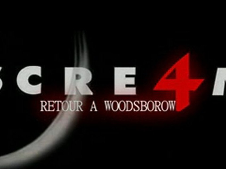 SCREAM 4 ( RETOUR A  WOODSBOROW )