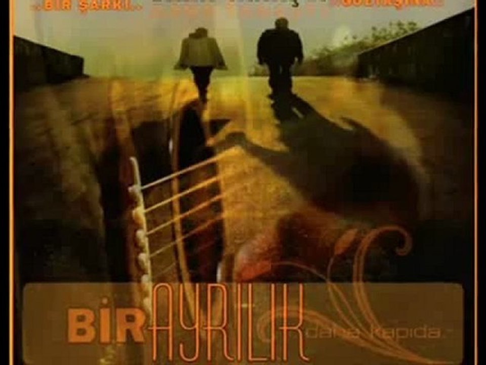 SERDAR ORTAÇ- AĞLATMAYI BAŞARDIN