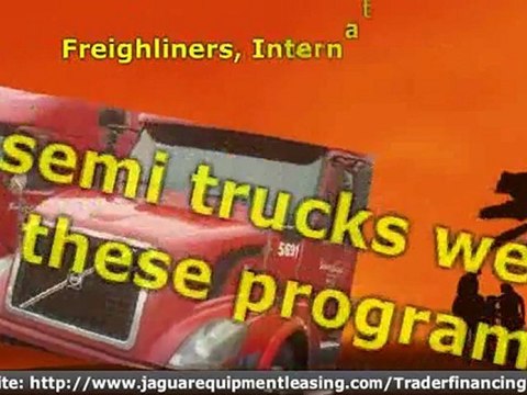 Start Up Financing, Semi Trucks, Big Rig Trucks, and Over th