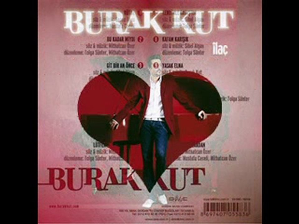 Burak Kut - İlaç by Dinlesarki