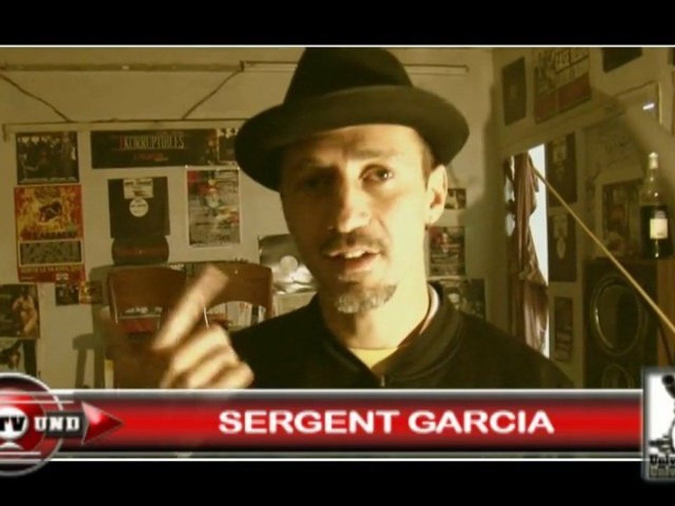 SERGENT GARCIA INTERVIEW EXCLU 2009