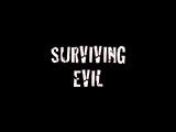 Surviving Evil