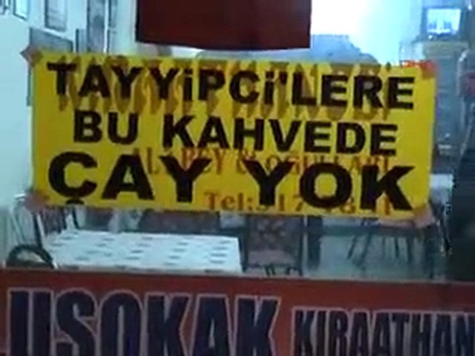 Bu kahvede Tayyipçilere çay yok !
