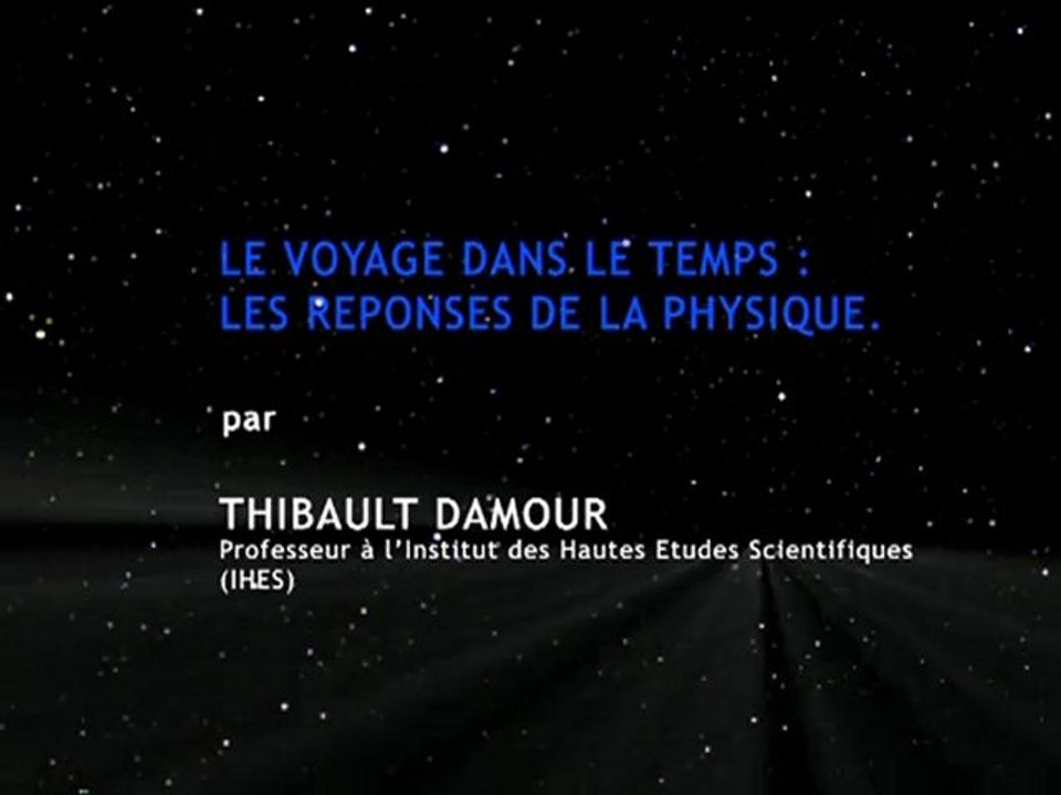 le voyage dans le temps, les réponses de la physique