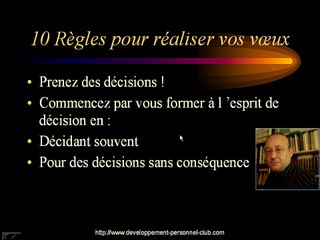 Comment réaliser vos voeux et vos désirs Vidéo N°9