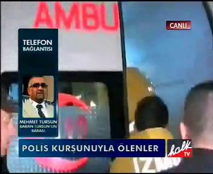 BARANSAV BAŞKANI MEHMET TURSUN POLİS CİNAYETLERİNİ ANLATIYOR