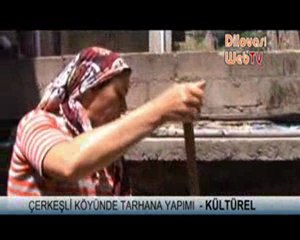 KÜLTÜREL DEĞERLER - TARHANA ÇORBASI YAPIMI