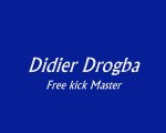 *Didier Drogba* ||Free kick Master||