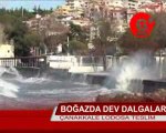 Boğazda dev dalgalar