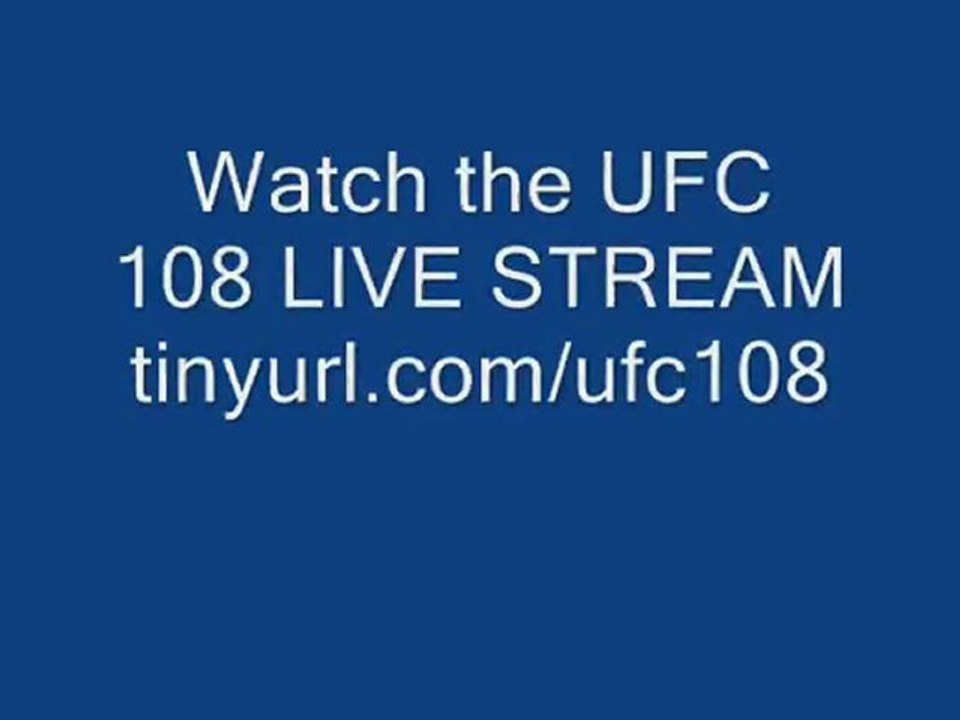 UFC 108 EVANS VS SILVA LIVE STREAM @ tinyurl.com/ufc 108