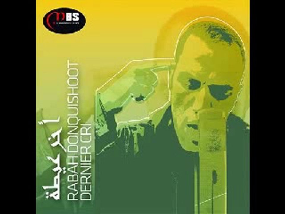 rabah  donquishoot - 3lem dzayer - 2010