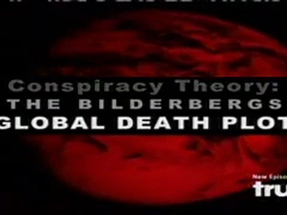 Conspiracy Theory 5 - The Bilderbergs - Jesse Ventura 1-6
