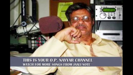 O.P. NAYYAR "Nigahon Ne Phenka Hai"  JAALI NOTE