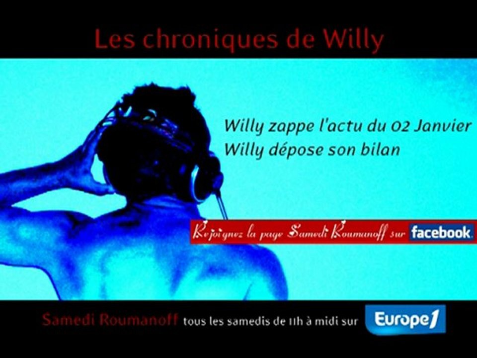 Les chroniques de Willy - 02 Janvier 2010