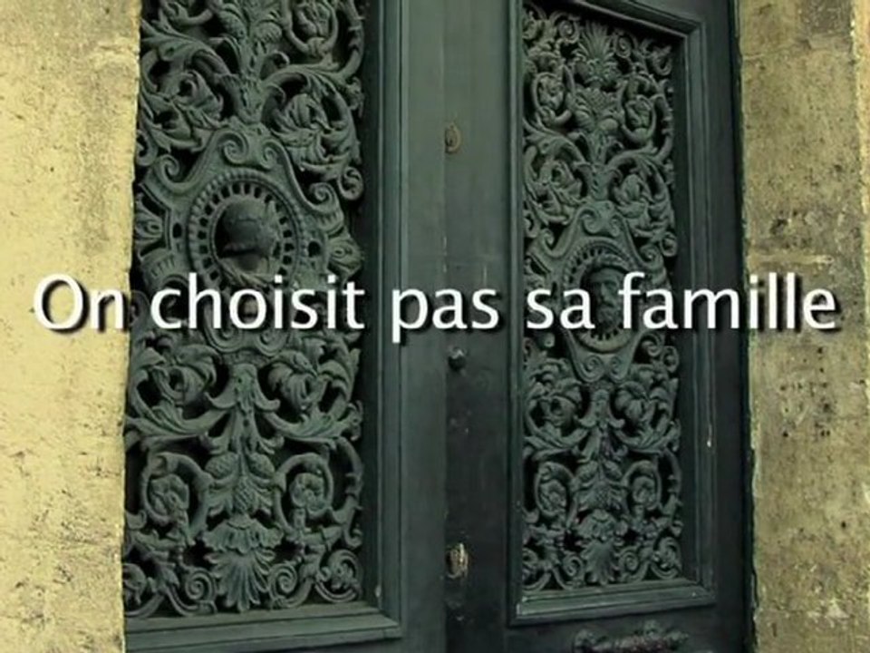 On choisit pas sa famille