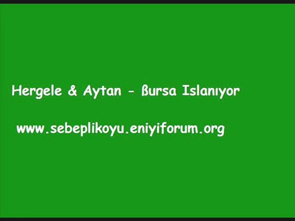 Hergele & Aytan - Bursa Islanıyor