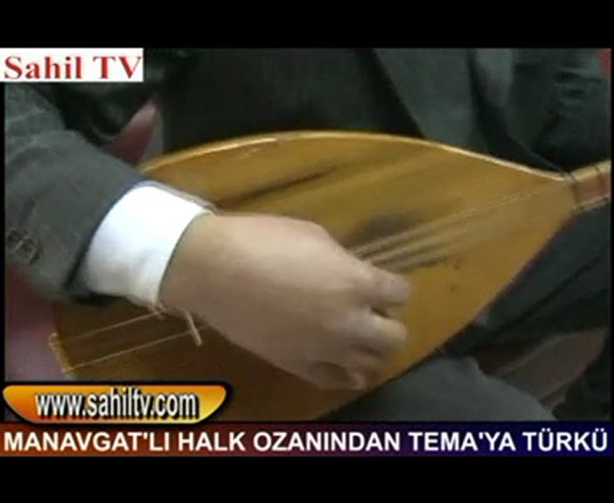 MANAVGAT'LI HALK OZANINDAN TEMA'YA TÜRKÜ
