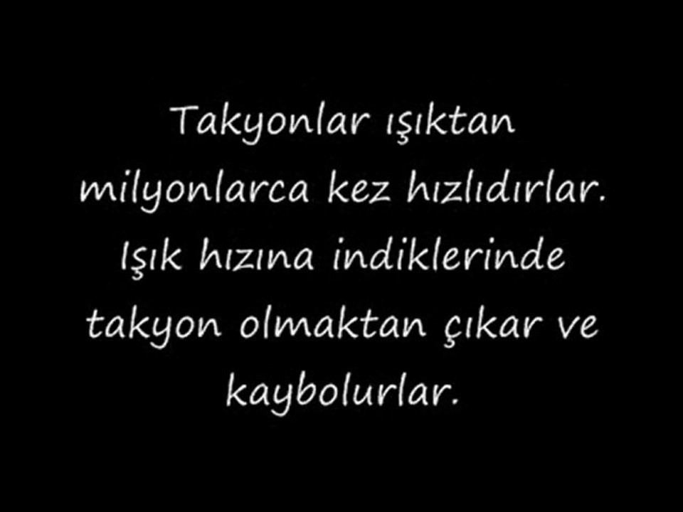 İşte Cinlerin Bilimsel Kanıtı! TAKYONLAR