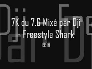 La 7K du 7.6 - Freestyle Shark