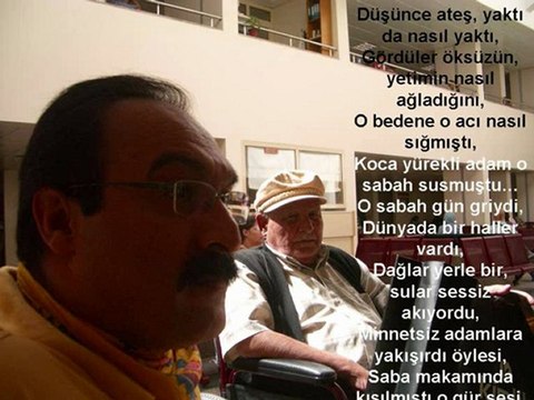 SIRRI ÇINAR-KOCA YÜREKLİ ADAM(BABAM) SUSTU-ŞİİR