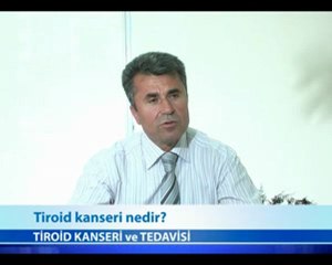 Tiroid Kanseri Nedir?