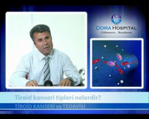 Tiroid Kanseri Tipleri Nelerdir?