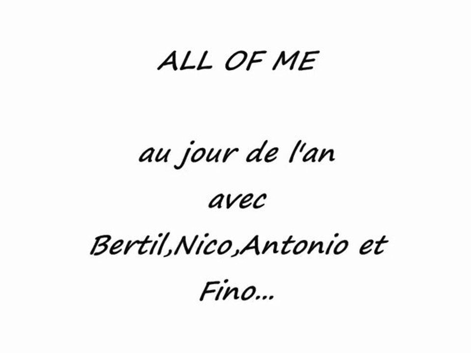 ALL OF ME au jour de l'an